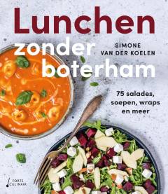 Lunchen zonder boterham - nieuw kookboek 2023