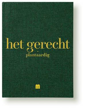 Het Gerecht Plantaardig - beste vegan kookboek 2024