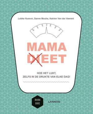 Mama (di)eet